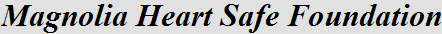 Magnolia Heart Safe Foundation
